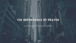 The importance of prayer