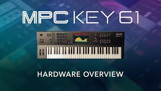 MPC Key 61 Hardware Overview | Akai Professional
