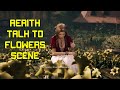 AERITH TALK TO FLOWERS SCENES | FINAL FANTASY 7 REMAKE