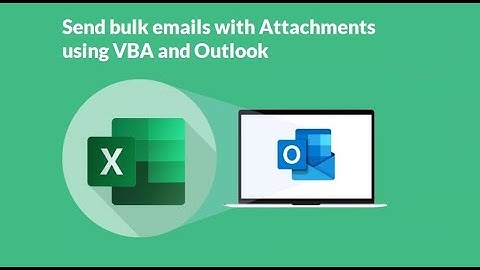 Send bulk emails with Attachments using VBA and Outlook