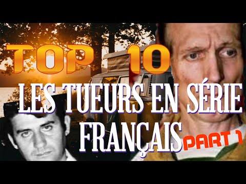 noziegumi un dažādi fakti: TOP 10 franču sērijveida slepkavas (1. DAĻA)