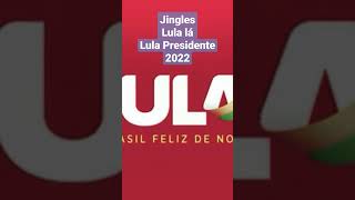 Lula lá (Lula da Silva – 2022)