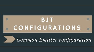 BJT configuration |  Common Emitter configuration |  Input and output Characteristics of CE mode