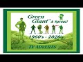 GREEN GIANT TV Commercials 1960 to 2020 also starring Sprout! Ho Ho Ho! | TV Advert Compilation