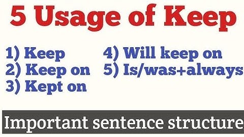 How to use Keep on/Kept on/ Will Keep on || Full Concept || English with Anjan