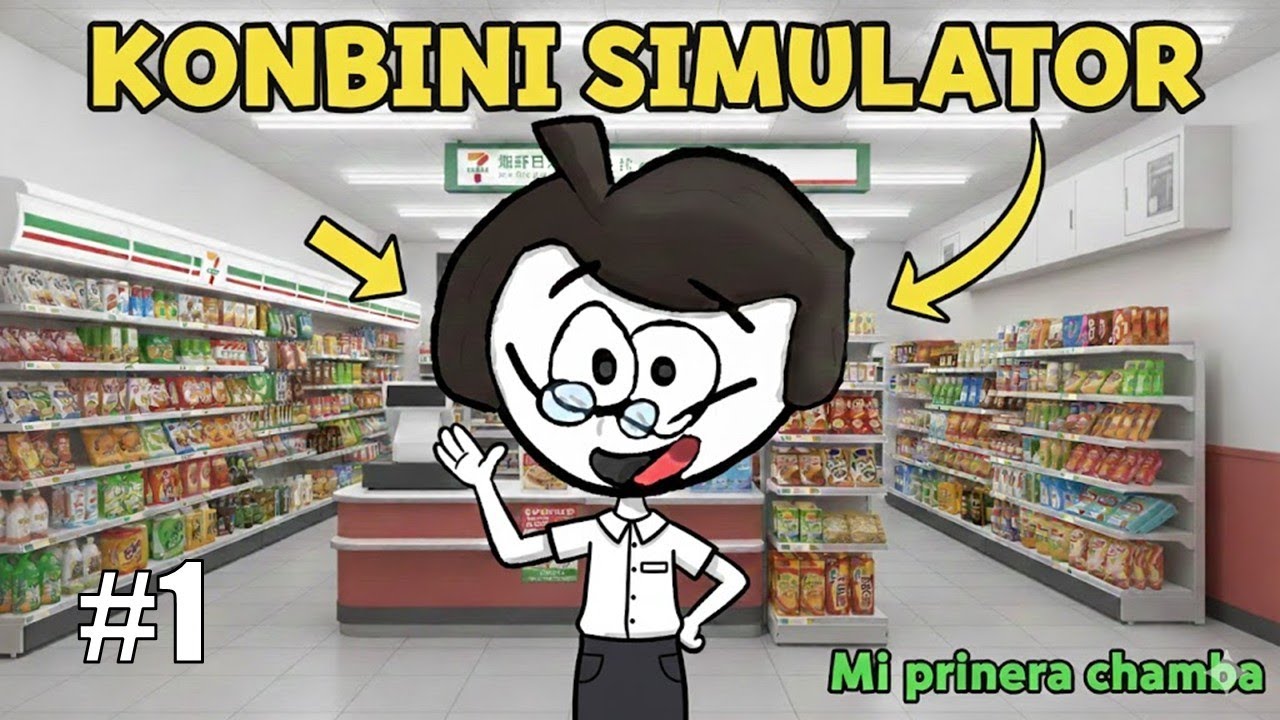 Chambeo en Mercadona japones - Konbini Simulator #1 (Gameplay en Español)