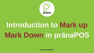 Introduction To Mark Up-Mark Down Prana Pos Video Tutorial Ecpl