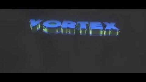 INTRO - VORTEX