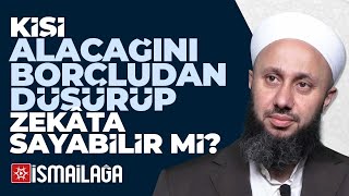 Kişi Alacağını Borçludan Düşüp Zekatına Sayabilir mi? - Fatih Kalender Hoca Efendi