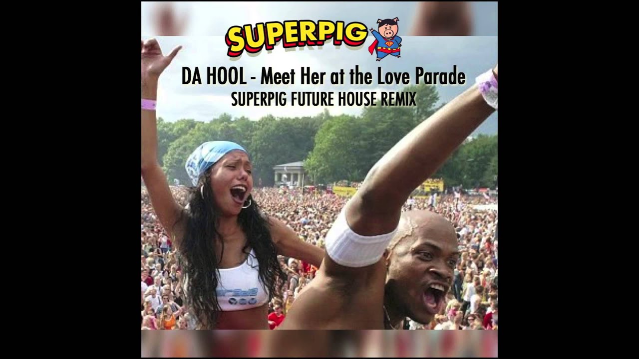 Da Hool Meet Her At The Love Parade