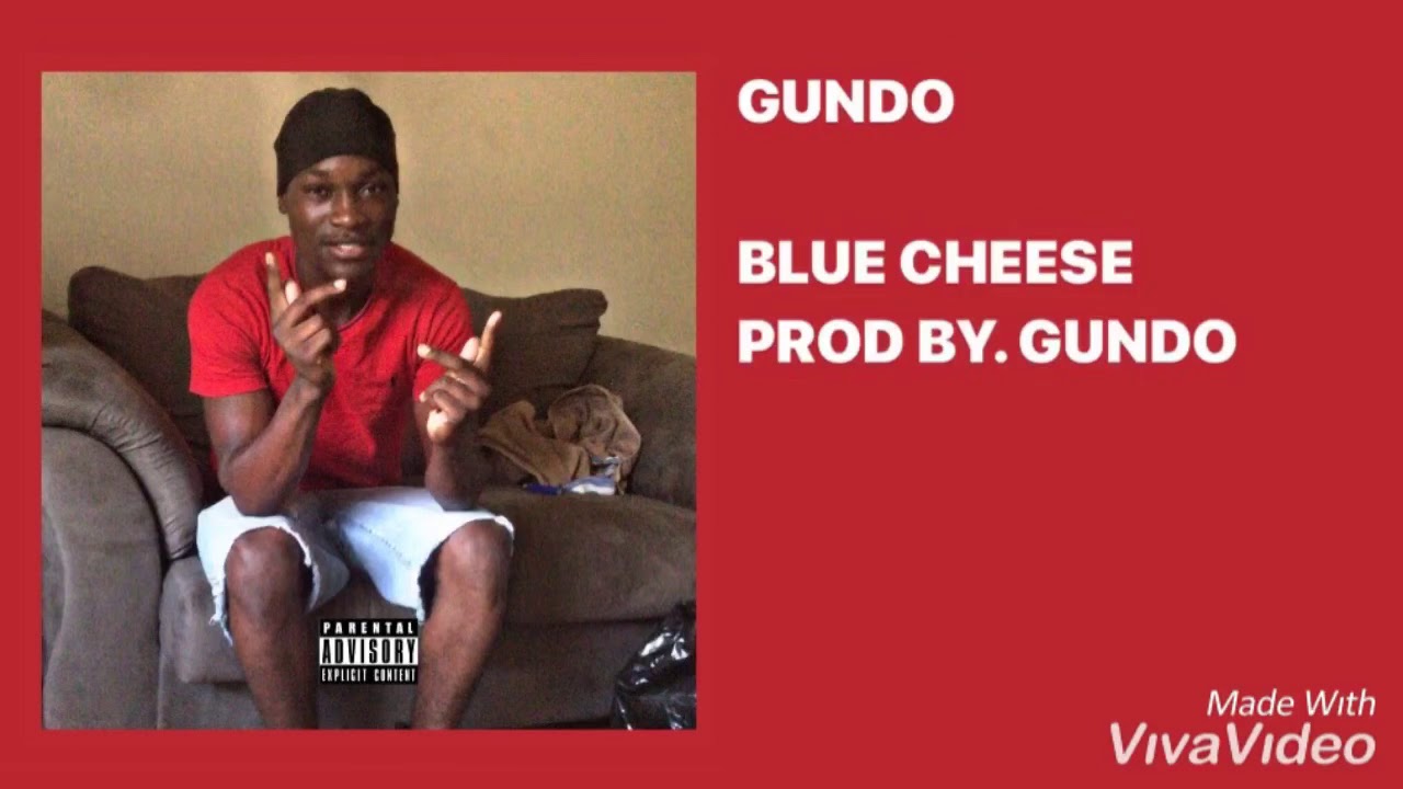 Gundo - Blue Cheese PROD BY. Gundo