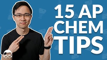 15 Must Know AP Chemistry Study Tips | How to Get a 4 or 5 in 2022 | Albert