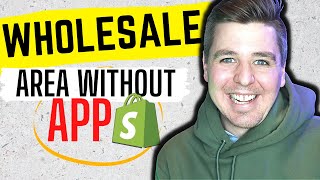 Add Wholesale Area To Your Shopify Store Without The App - 2022 FREE TUTORIAL screenshot 3