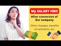 My SALARY HIKE after conversion of our Company 👀 | Sharing Confidential details 🙈  Neha Patel