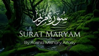 Recitation of Surah Maryam | Soulful Quranic Verses | Islamic Recitation