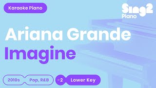 Imagine (Lower Key - Piano Karaoke Instrumental) Ariana Grande chords