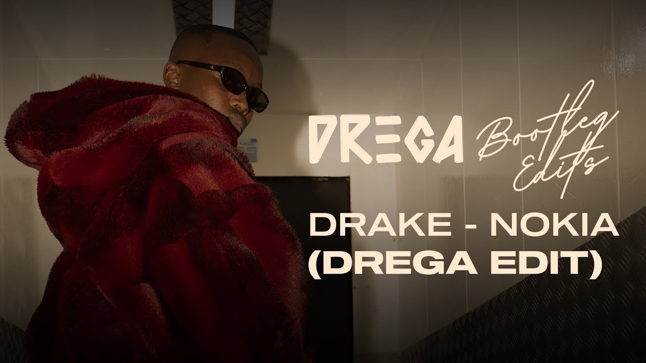 Drake - Nokia (Drega Edit) Drake - Nokia (Drega Edit)