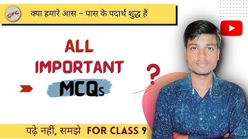 class 9 science important mcq || क्या हमारे आस  पास के पदार्थ शुद्ध हैं || important objective qns