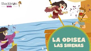 La Odisea 5/7 Ulises, las sirenas y otros monstruos marinos | Mitología para niños | Shackleton Kids