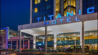 Titanic port Bakirkoy Istanbul hotel 5 star هتل تایتانیک پورت باکیر کوی استانبول