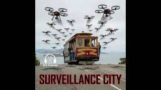 San Francisco's Surveillance Panic: Why Voters Chose the Drone State 🧠 Tech Takedown