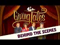 GivingTales - Behind The Scenes