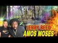 FIRST TIME HEARING Jerry Reed - Amos Moses REACTION