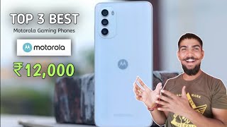Top 3 Best Motorola Phone Under 12000 In India 2022 | Best Motorola Smartphone Under 12000
