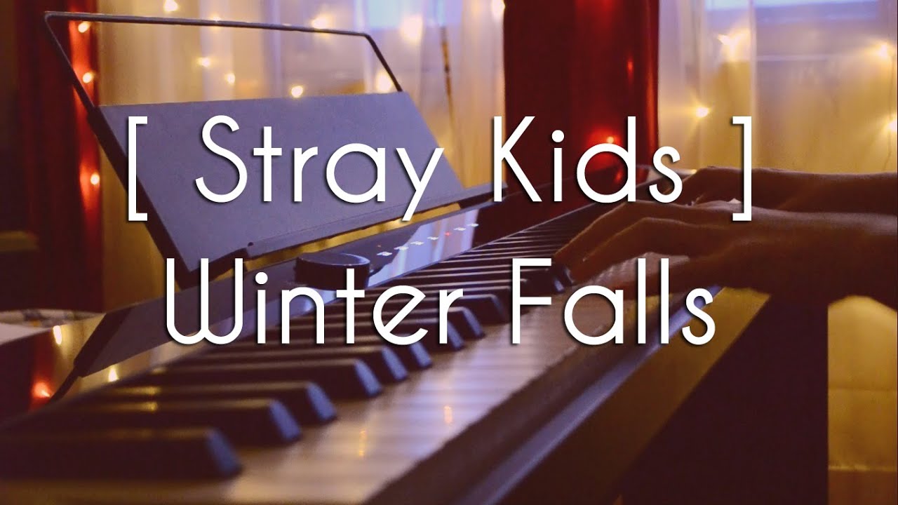 Stray Kids - Winter Falls | Piano cover