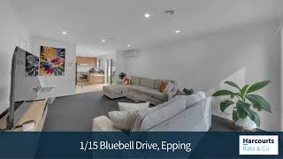 Location. Lifestyle. Low Maintenance Living - 1/15 Bluebell Drive, Epping Location. Lifestyle. Low Maintenance Living - 1/15 Bluebell Drive, Epping
