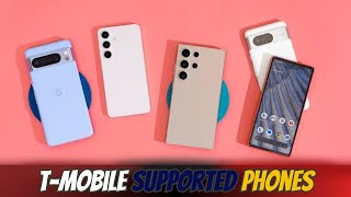 Best T-Mobile Phones 2024 [ T-Mobile Network Supported Phones]
