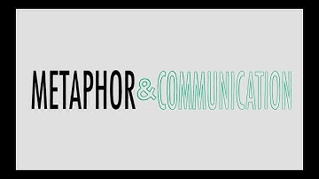 Metaphor and Communication