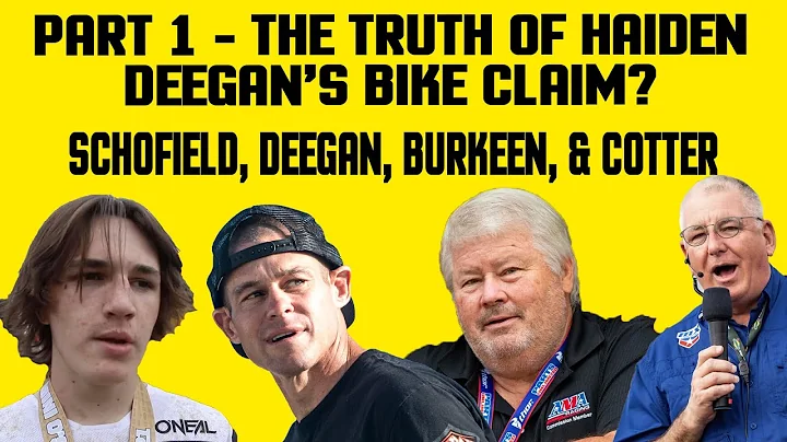 The Truth of the Claim Against Haiden Deegan's Bike | Part 1 - Schofield, Deegan, Burkeen, & Cotter