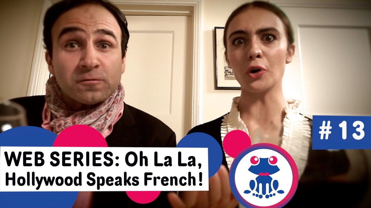 Web series to learn French Ep #13:  