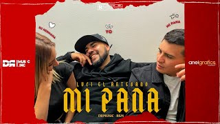 Mi Pana Video Oficial - Luci El Artesano