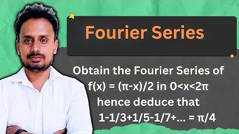Fourier Series Engineering Mathematics - Examples Solutions ( Part 1 )