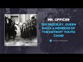 Tee Grizzley, Queen Naija & Members of the Detroit Youth Choir - Mr. Officer (AUDIO)
