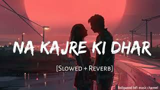 Na kajre ki dhar Slowed + Reverb Pankaj Udhas, Sadhana Sargam Mohra @OmlofiMusic #omlofimusic