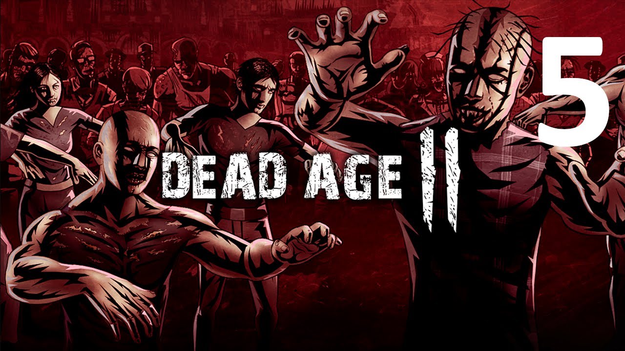 Dead Age 2 (Early Access) - Episode 5 [Spoke Too Soon]