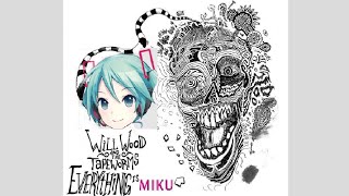 Video thumbnail of "[Vocaloid Miku Cover] (Cover This Song!) A Little Bit Mine  - Will Wood and the Tapeworms"