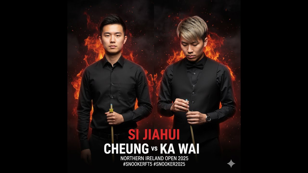 Si Jiahui vs Cheung Ka Wai | Northern Ireland Open 2025 