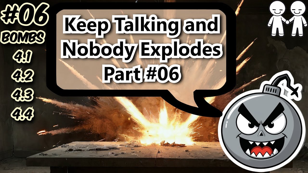 Explodis 06|Keep Talking and Nobody Explodes Part #06 - YouTube