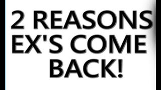 Exes ONLY come back for these two reasons  #ex #breakup #divorce #relationships