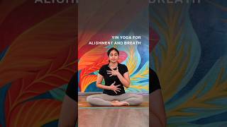 The Magic Of Yin Yoga Alignment And Breath | Yoga and You