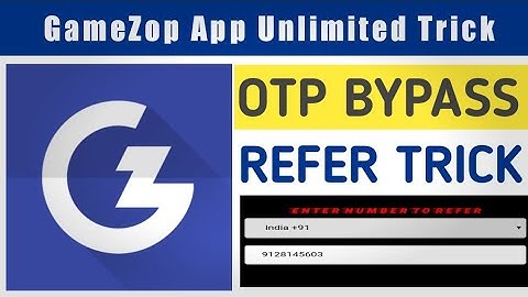 Gamezop App : Unlimited OTP BYPASS  {  Online Script }  || Refer Bypass Script || By S4U