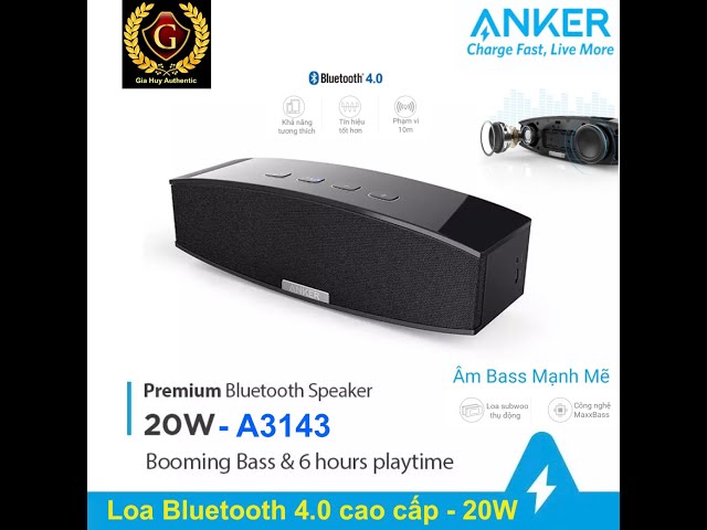 Loa bluetooth cao cấp ANKER Premium Stereo 20W - A3143