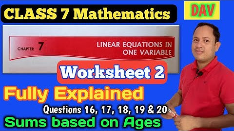 dav class 7 maths chapter 7 worksheet 2 linear equations in one variable questions 16 to 20