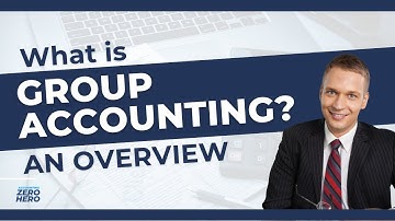 What is Group Accounting? | Overview of group accounting under IFRS