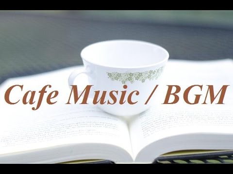 おしゃれカフェ音楽 作業用bgm リラックスアコースティックギターカフェミュージック Backgroundmusic Youtube