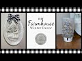 2 Dollar Tree High End Farmhouse Winter DIYS | Stunning Winter Decor You WILL Want In Your Home